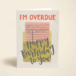 Overdue Birthday