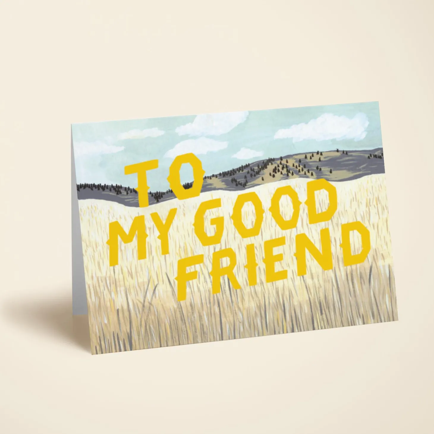 To My Good Friend
