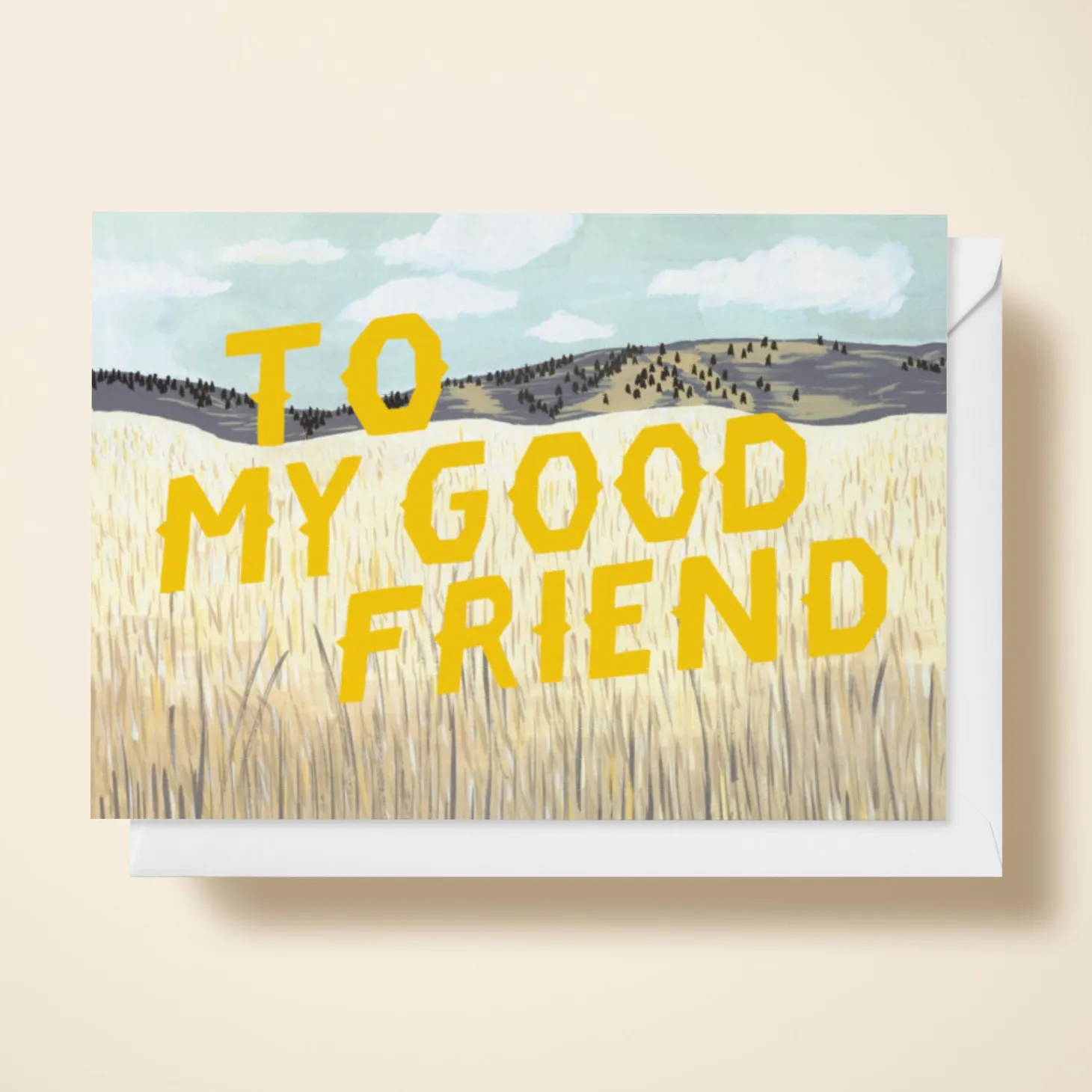 To My Good Friend